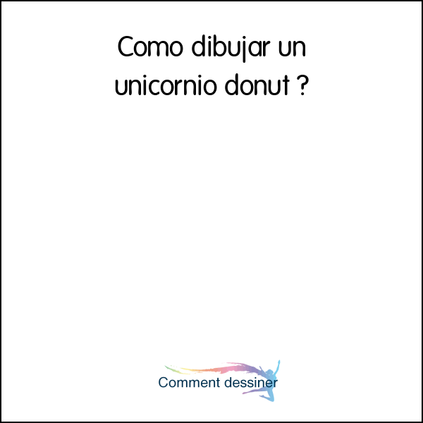 Como dibujar un unicornio donut